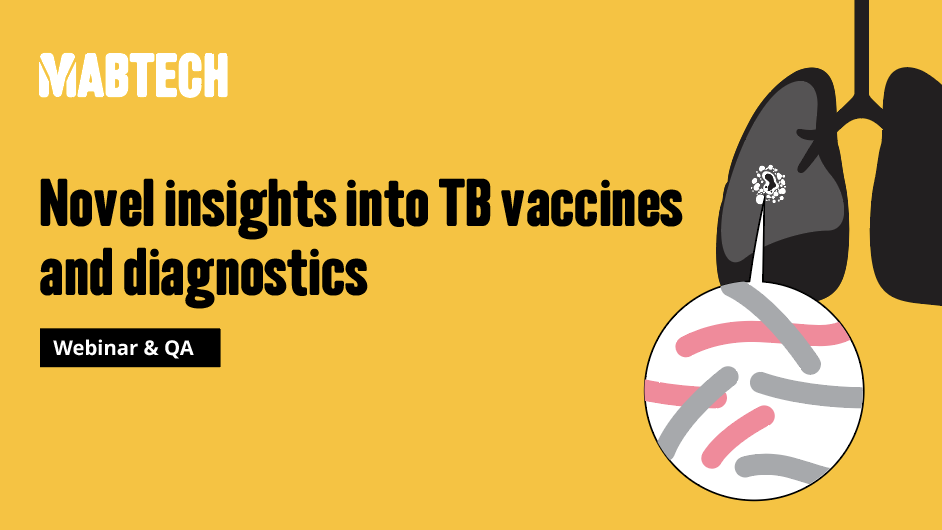 Webinar: Novel insight into TB diagnostics and vaccines. 